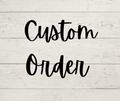 Custom order